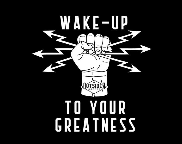 WAKE UP WORDS: WAKE UP. YOU’RE GREAT! ﻿